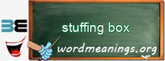 WordMeaning blackboard for stuffing box